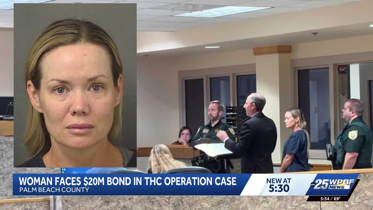 Woman accused in multi-million-dollar THC operation held on $20 million bond — WPBF West Palm Beach, Frisco Business news
